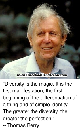 "Diversity is the magic" via greenmountainmonastery.org